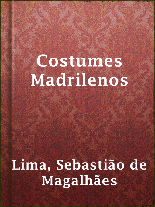 Title details for Costumes Madrilenos by Sebastião de Magalhães Lima - Available